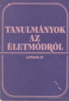 SZÁNTÓ MIKLÓS - Tanulmányok az életmódról [antikvár]