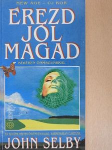 John Selby - Érezd jól magad [antikvár]