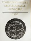Goldman György - Communicationes Archaeologicae Hungariae 1985 [antikvár]