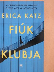Erica Katz - Fiúk klubja [antikvár]