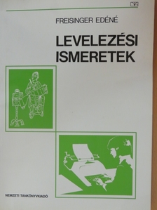 Freisinger Edéné - Levelezési ismeretek [antikvár]