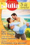 Cara Colter - Arany Júlia 69. - Egy vidéki lány New Yorkban; Itáliai menedék; Firenzében ér a szerelem [eKönyv: epub, mobi]