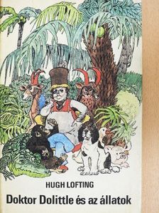Hugh Lofting - Doktor Dolittle és az állatok [antikvár]