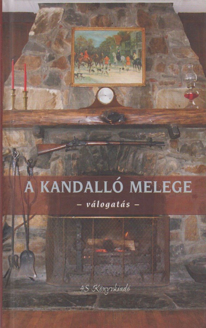 A kandalló melege [antikvár]