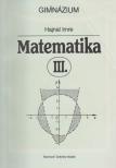 HAJNAL IMRE - Matematika III. - Gimnázium [antikvár]