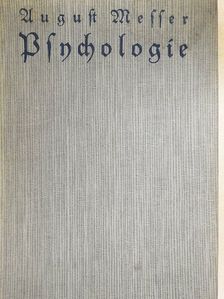 August Messer - Psychologie (gótbetűs) [antikvár]