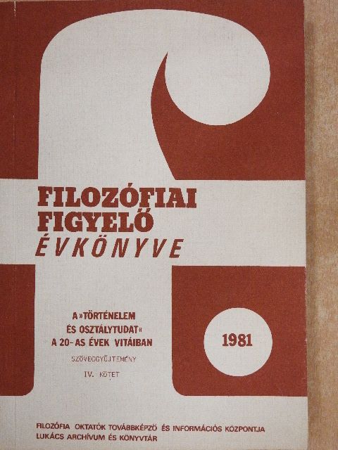 Karl Korsch - Filozófiai Figyelő Évkönyve 1981/IV. [antikvár]