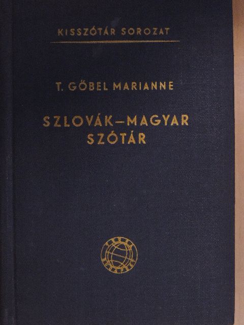 T. Gőbel Marianne - Szlovák-magyar szótár [antikvár]