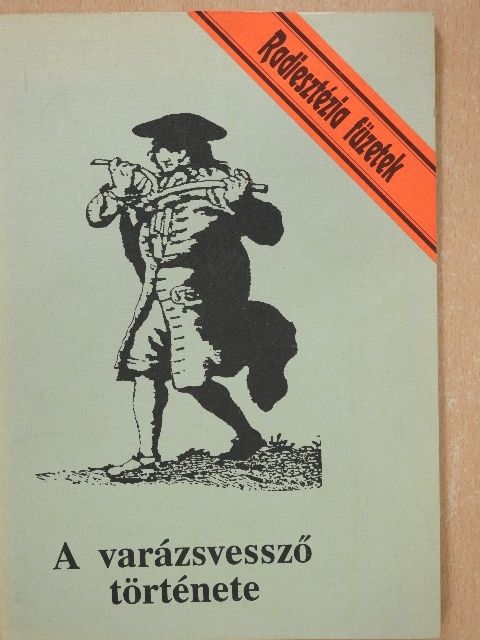 Aranyi Lászlóné - A varázsvessző története [antikvár]