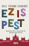 Jale Trana Elhadef - Ez is Pest