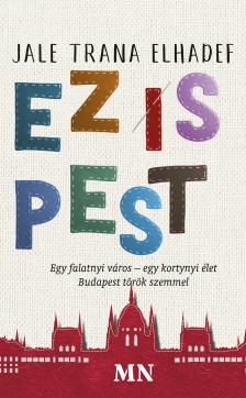 Jale Trana Elhadef - Ez is Pest