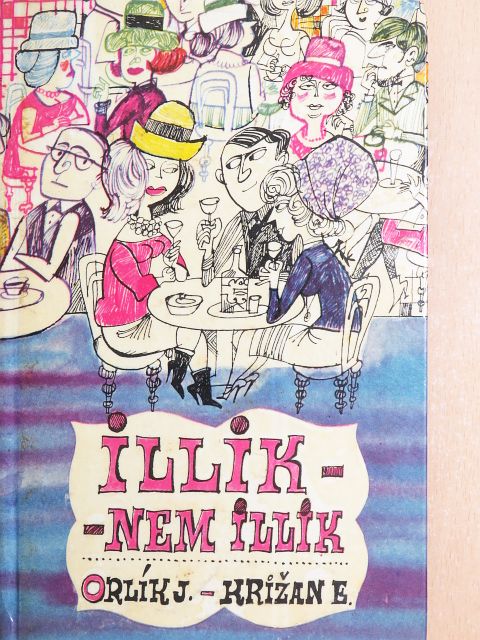 E. Krizan - Illik - nem illik [antikvár]