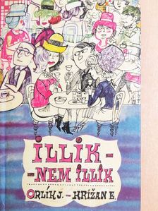 E. Krizan - Illik - nem illik [antikvár]