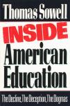 Thomas Sowell - Inside American Education [antikvár]