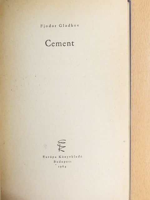 Fjodor Gladkov - Cement [antikvár]