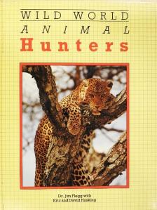 Dr. Jim Flegg - Animal Hunters [antikvár]