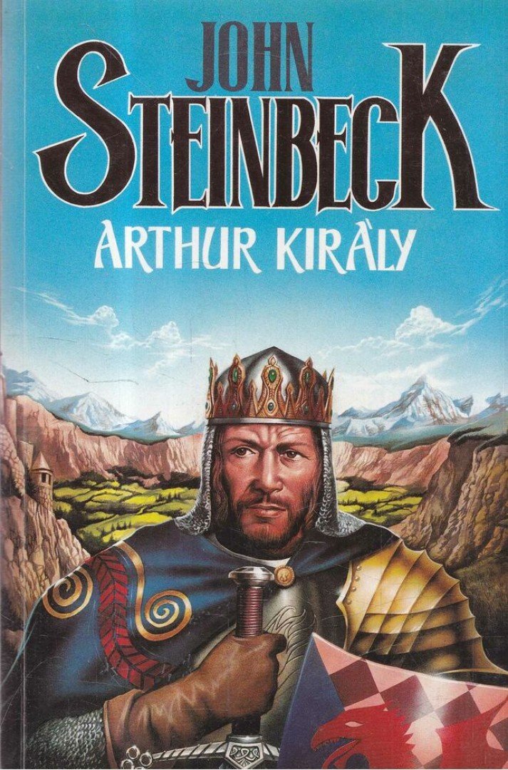 John Steinbeck - Arthur király [antikvár]