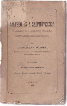 Josef Jungmann - A szépség és a szépművészet [antikvár]