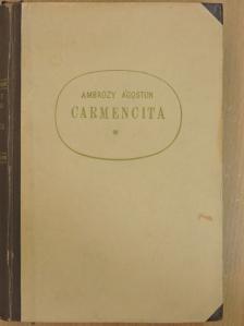 Ambrózy Ágoston - Carmencita [antikvár]