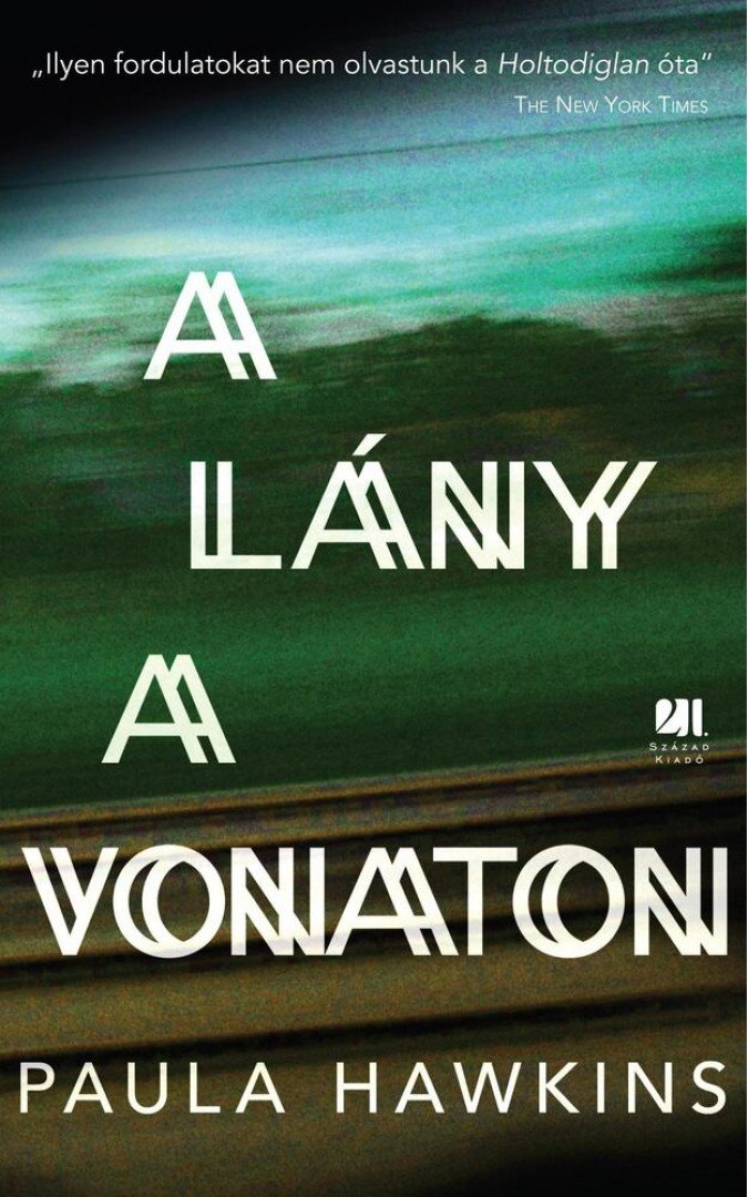 Paula Hawkins - A lány a vonaton [antikvár]