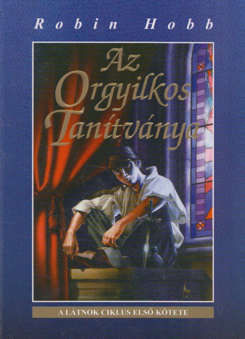 Robin Hobb - Az Orgyilkos Tanítványa [antikvár]
