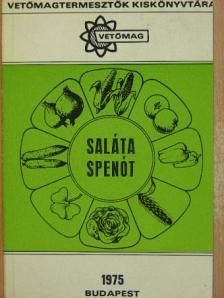 Komjáti István - Saláta- és spenótvetőmag-termesztés [antikvár]