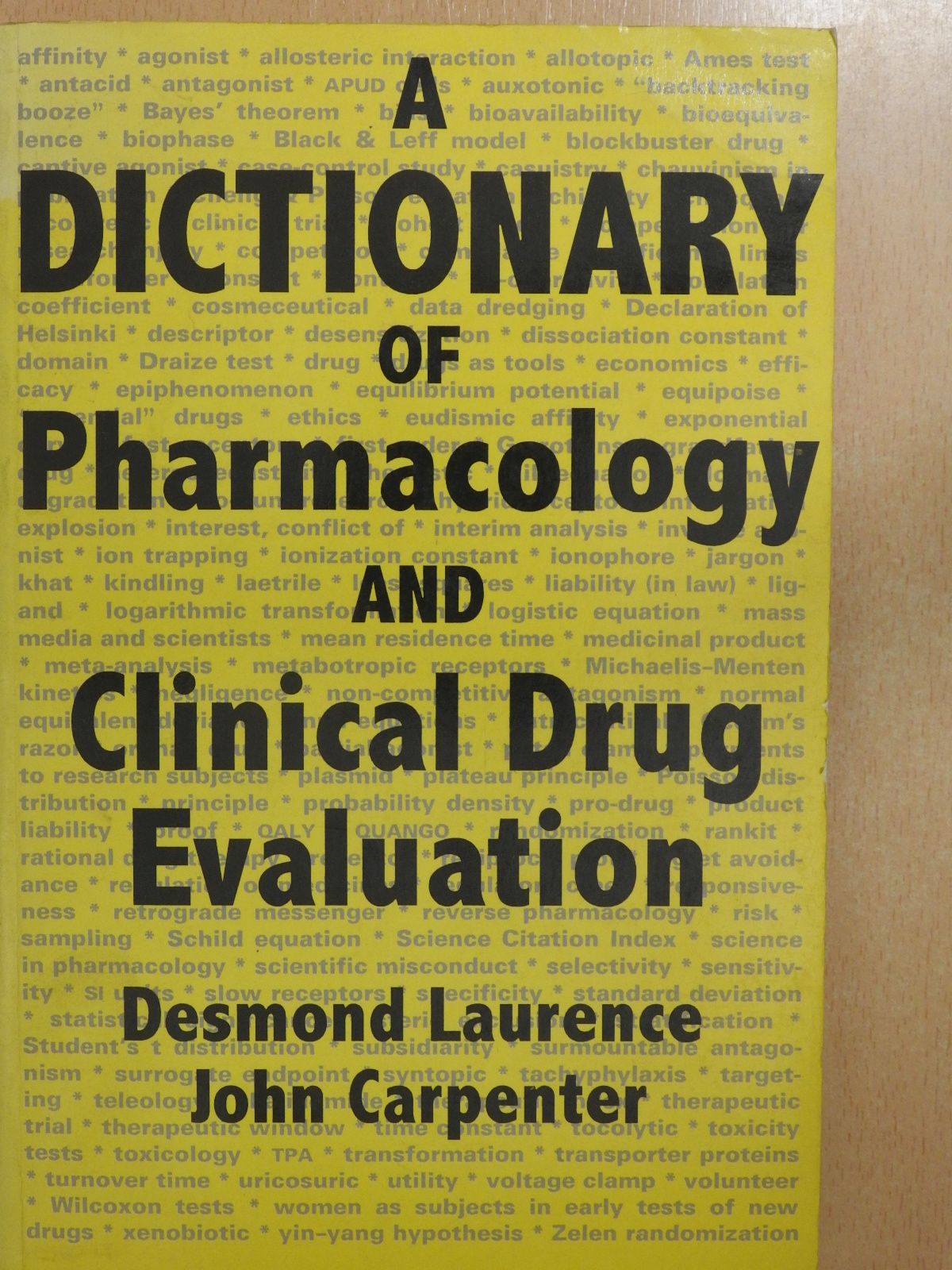 D. R. Laurence - A dictionary of pharmacology and clinical drug evaluation (dedikált példány) [antikvár]