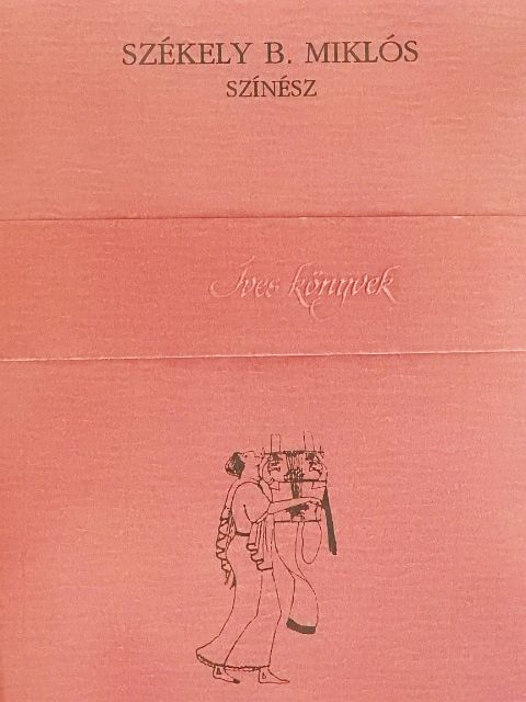 Fodor Tamás - Székely B. Miklós színész [antikvár]