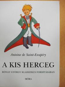 Antoine de Saint-Exupéry - A kis herceg [antikvár]