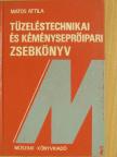 Matos Attila - Tüzeléstechnikai és kéményseprőipari zsebkönyv [antikvár]