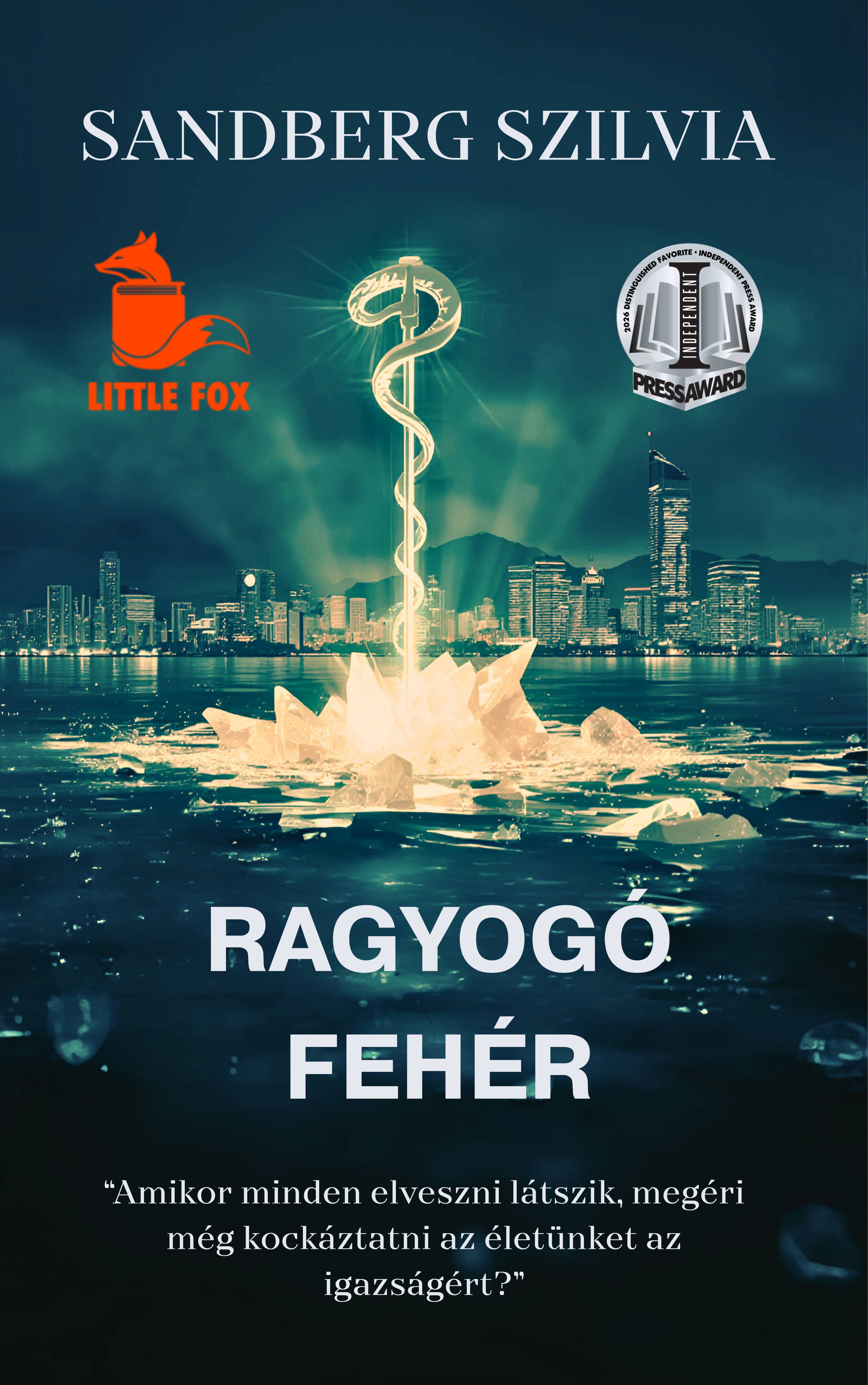 Sandberg Szilvia - Ragyogó fehér