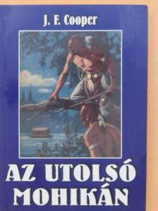 J. F. Cooper - Az utolsó mohikán [antikvár]