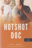 R.S. Grey - Hotshot Doc - A menő doki [antikvár]