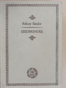Bartha Tibor - Szederindák [antikvár]
