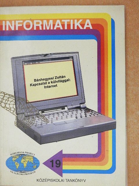 Bánhegyesi Zoltán - Kapcsolat a külvilággal: Internet [antikvár]