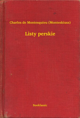 Montesquieu Charles de - Listy perskie [eKönyv: epub, mobi]