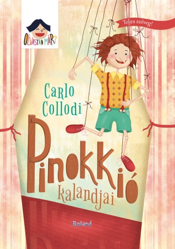 Carlo Collodi - Olvastad már? - Pinokkió kalandjai [eKönyv: pdf]