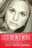 Darmofal Kelly Bouldin - Lost in My Mind [eKönyv: epub, mobi]