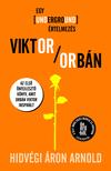 Hidvégi Áron Arnold - Viktor Orbán - Egy underground értelmezés