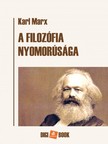Karl Marx - A filozófia nyomorúsága [eKönyv: epub, mobi]