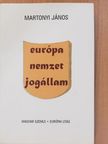 Martonyi János - Európa, nemzet, jogállam (dedikált példány) [antikvár]