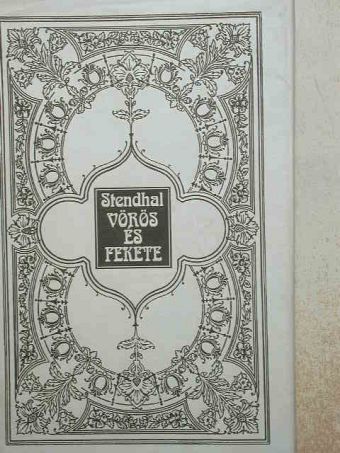 Stendhal - Vörös és fekete [antikvár]