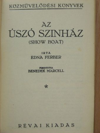 Edna Ferber - Az úszó színház [antikvár]