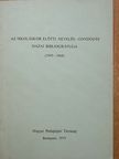 Az iskoláskor előtti nevelés-gondozás hazai bibliogfáriája [antikvár]