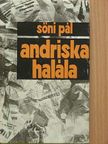 Sőni Pál - Andriska halála [antikvár]