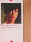 Sybil Gräfin Schönfeldt - Ladies First [antikvár]