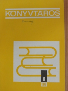 Debreceni Imréné - Könyvtáros 1979. augusztus [antikvár]