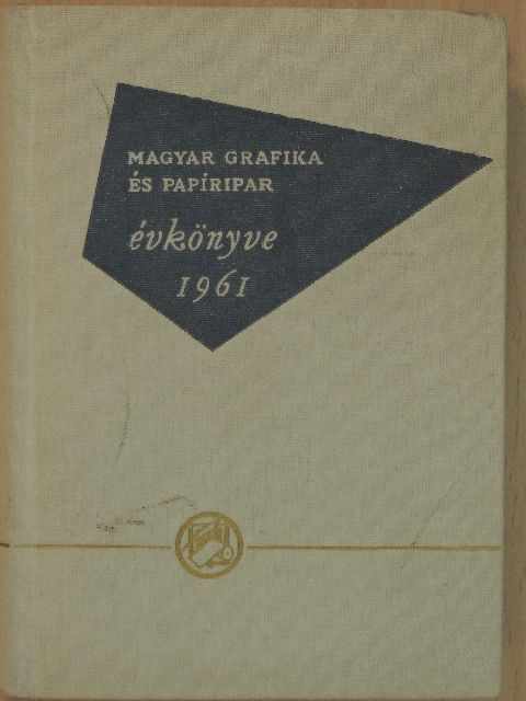 Magyar Grafika és Papíripar évkönyve 1961 [antikvár]