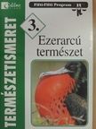 Szakály Márta - Ezerarcú természet [antikvár]