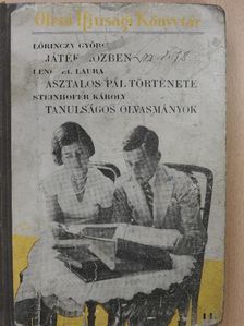 Lengyel Laura - Játék közben/Asztalos Pál története/Tanulságos olvasmányok [antikvár]